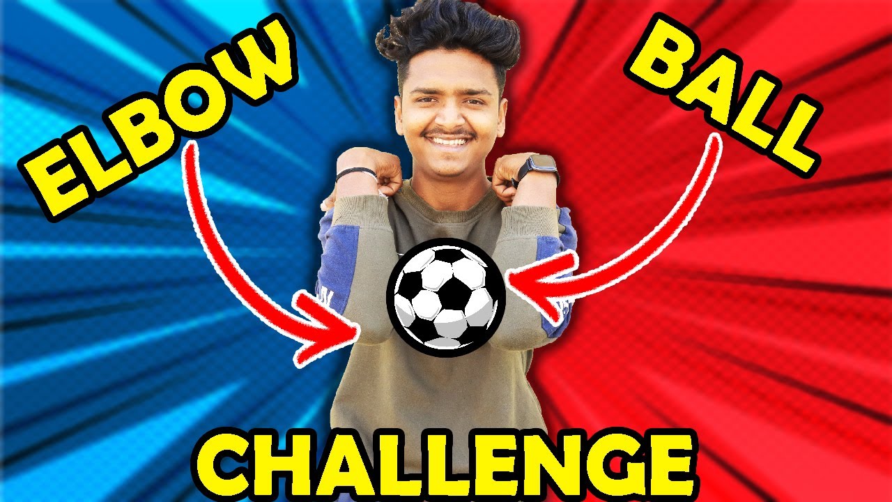 Elbow Ball Challenge I एल्बो बॉल चैलेंज I in hindi I The Challengers