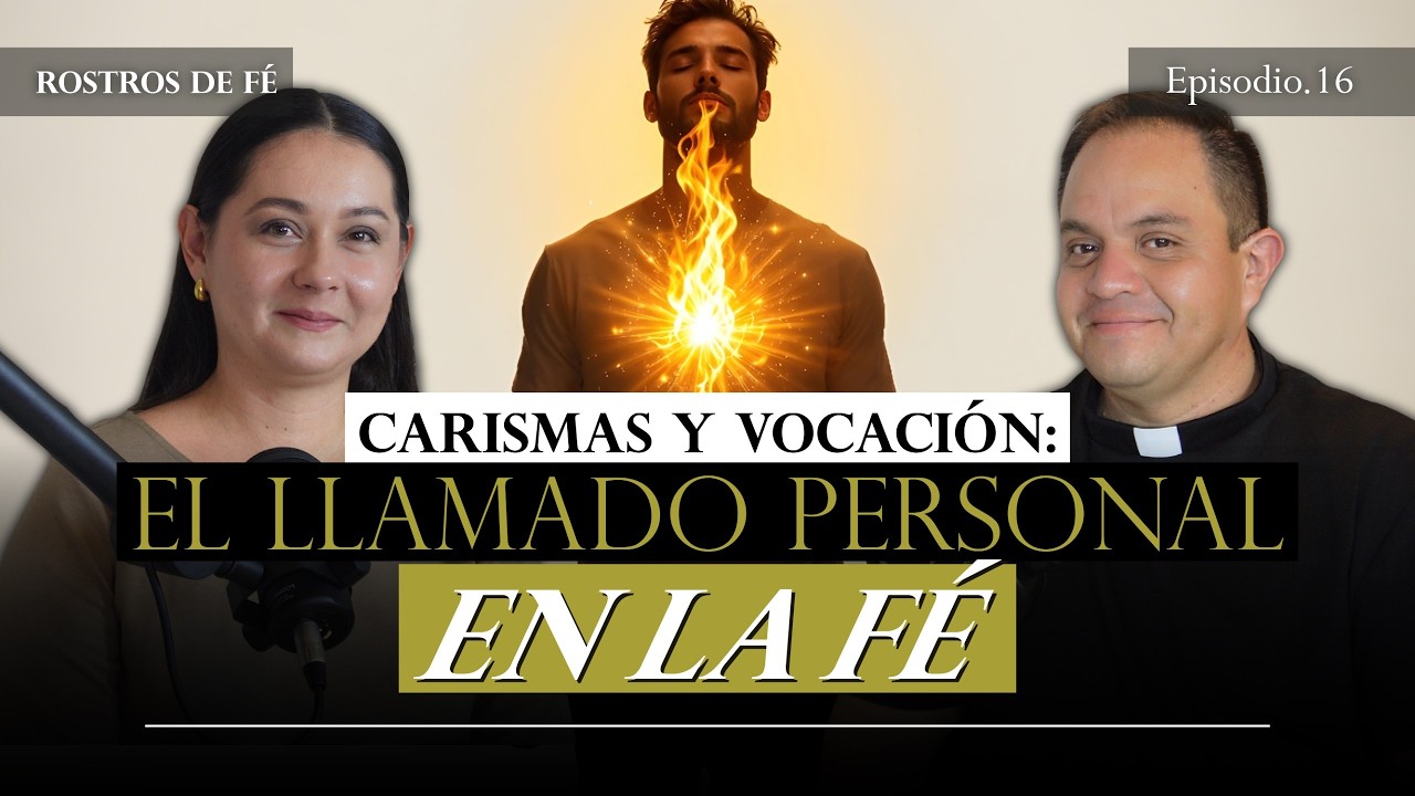 Los Carismas: Un Regalo del Espíritu Santo | Rostros de Fé