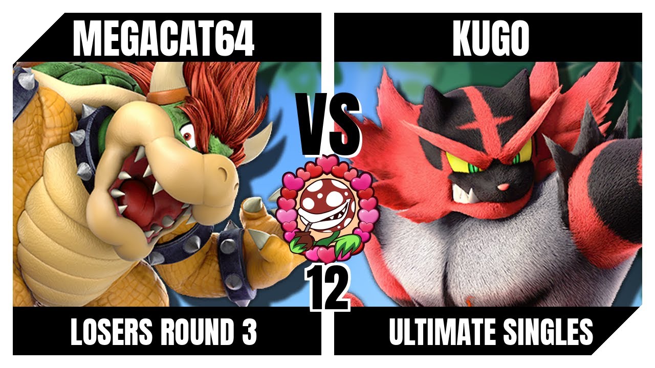 Piranha Garden 12 Losers Round 3 - MegaCat64 (Bowser) Vs. Kugo (Incineroar) Smash Ultimate (SSBU)
