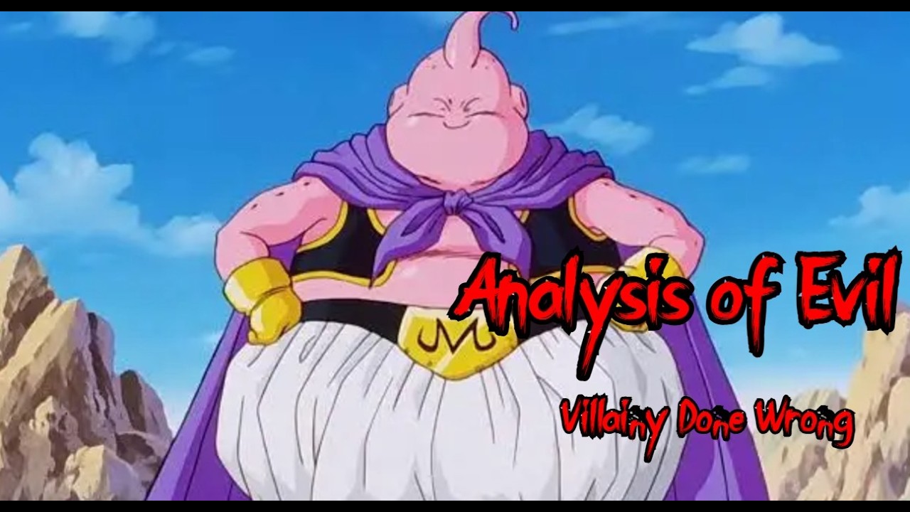 Buu | Analysis of Evil | (Dragon Ball Z) | Talon Talks