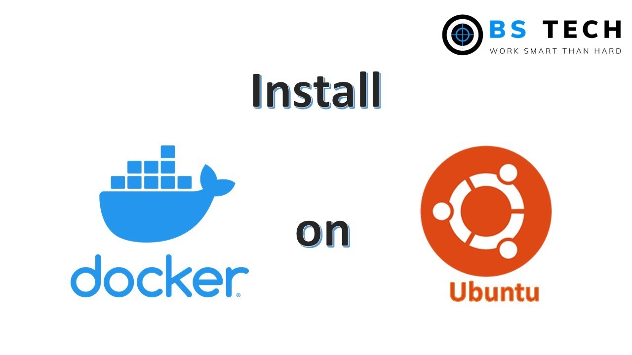 Docker CE Installation | Ubuntu | BS Tech