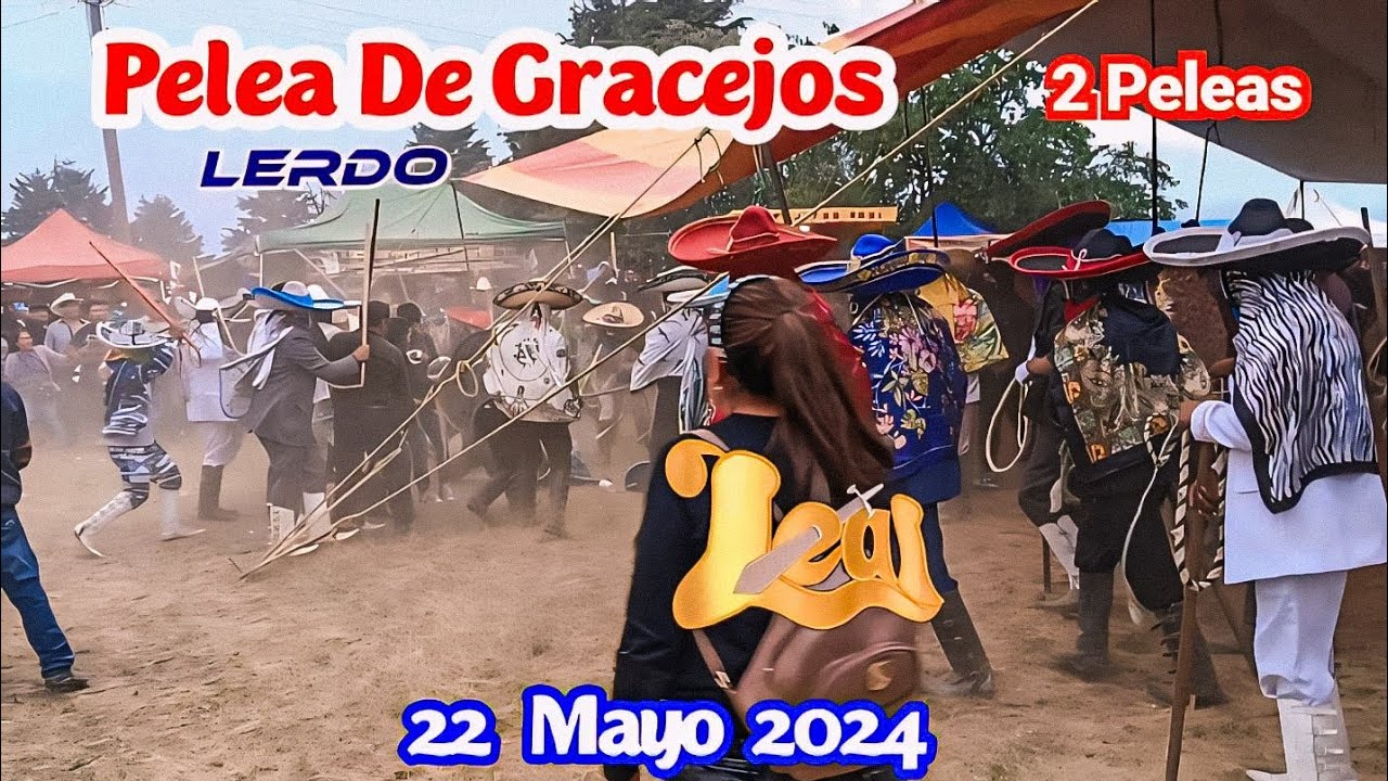 Dos Peleas De Gracejos Lerdo 22 Mayo 2024 (Grupo Leal)🪗🥁🎹🎤🔥