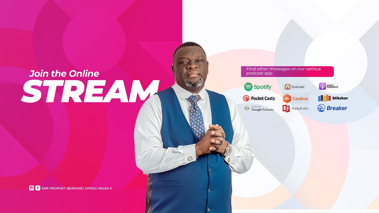 How To Prosper And Be Effective In Life  ||  Snr. Prophet Bernard Opoku-Nsiah