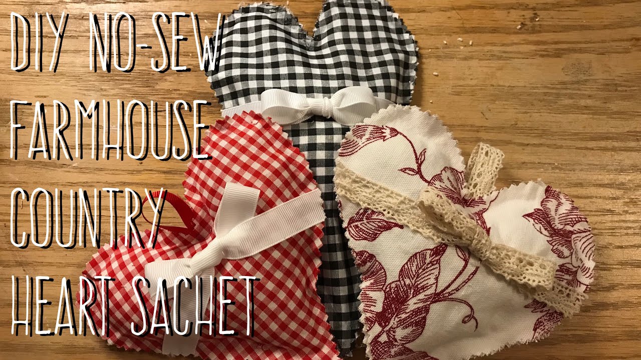 DIY No-Sew Farmhouse Country Heart Sachets