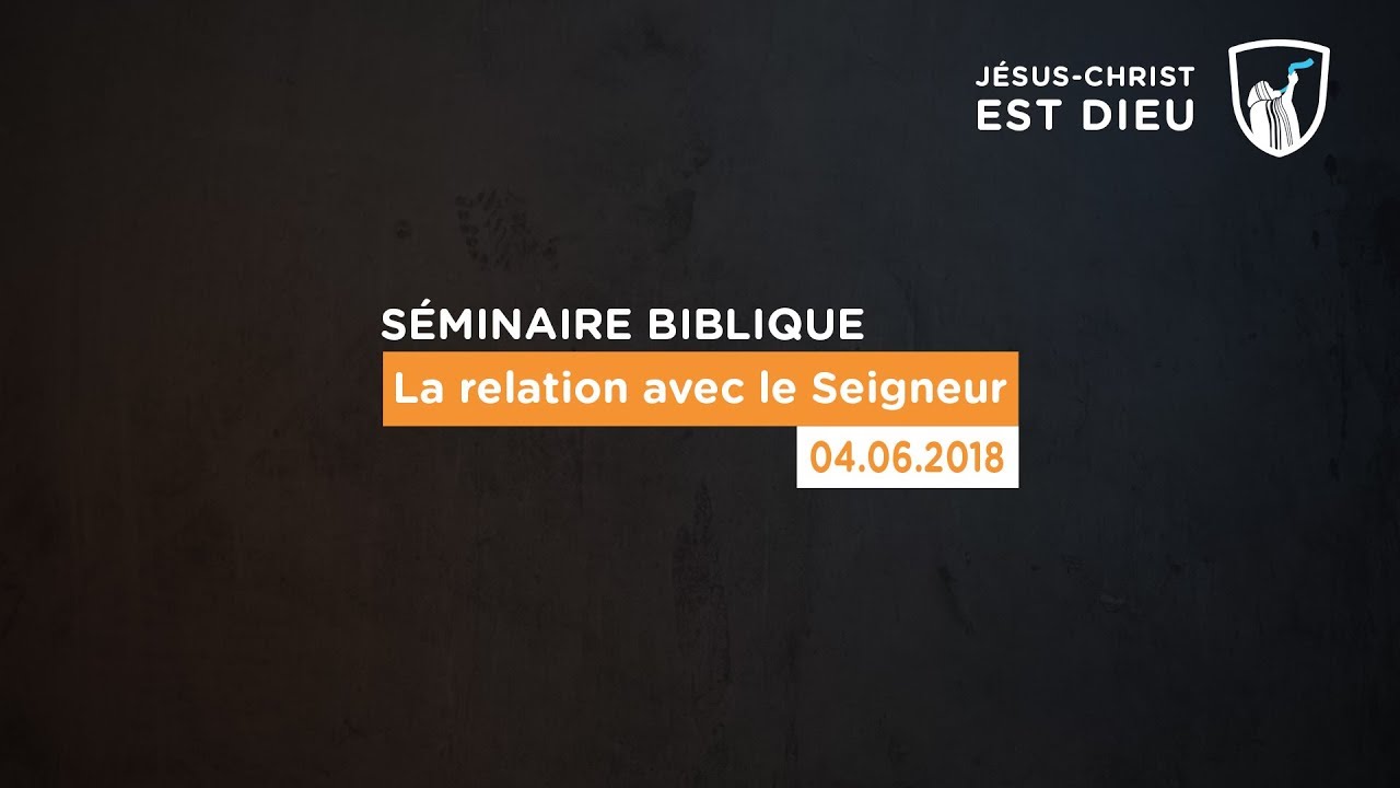 La relation avec le Seigneur - Evry (Shora KUETU - 04/06/18)
