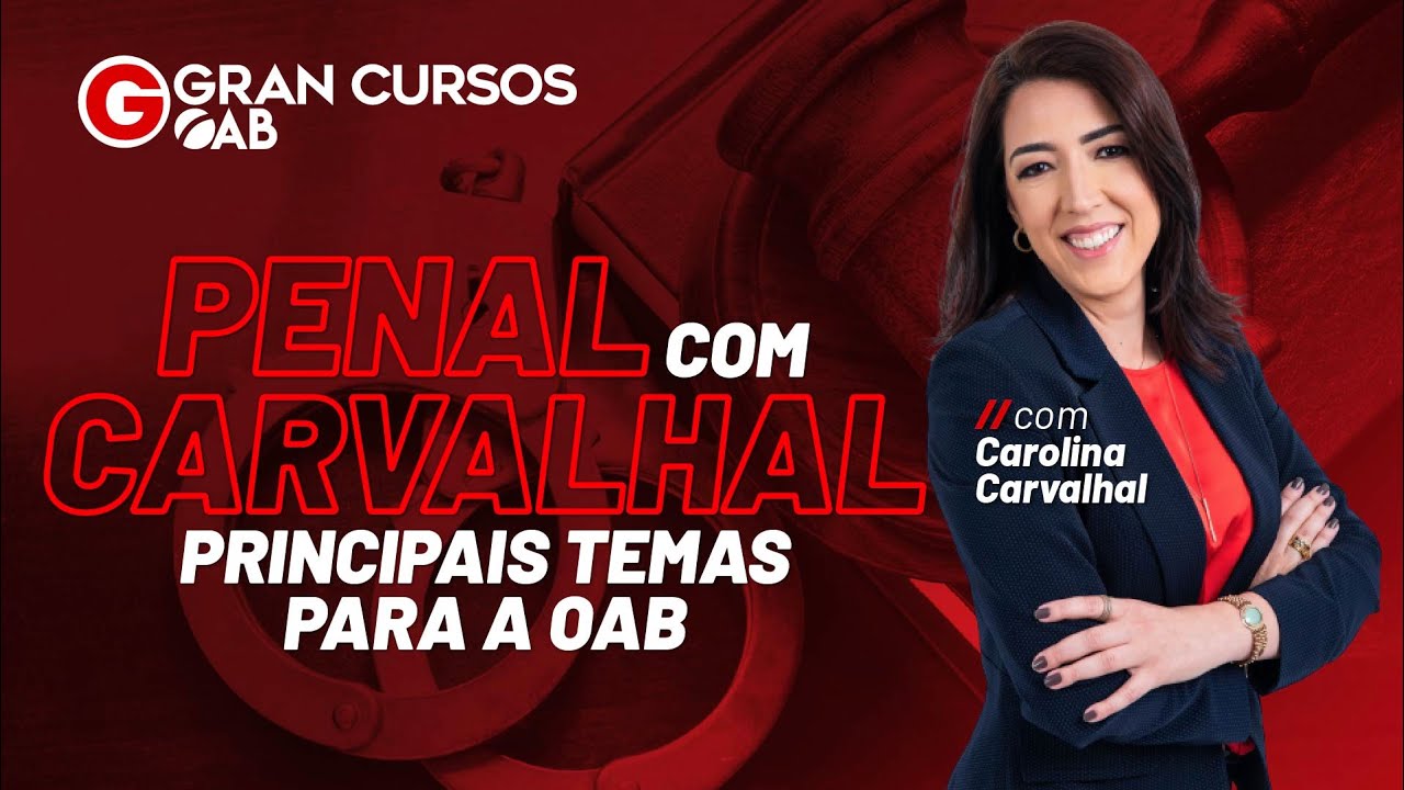 Penal com Carvalhal - Principais tópicos para a OAB: Dosimetria da pena com Prof. Carolina Carvalhal