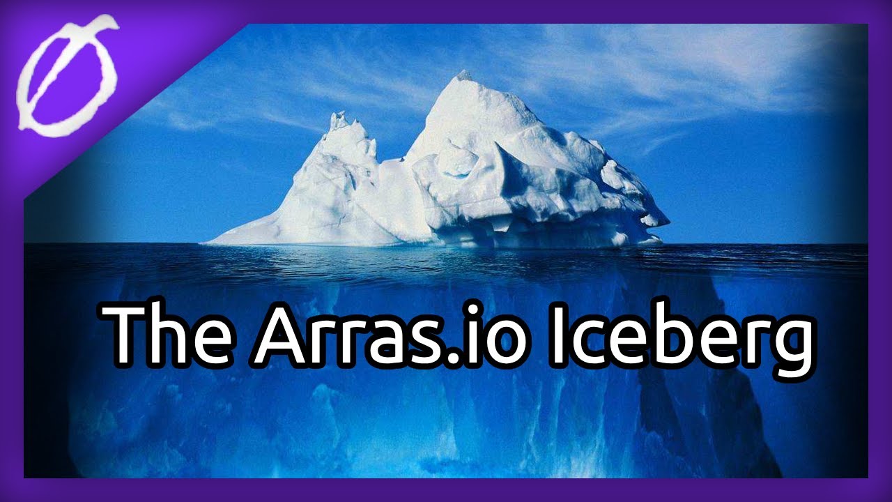 The Arras.io Iceberg.