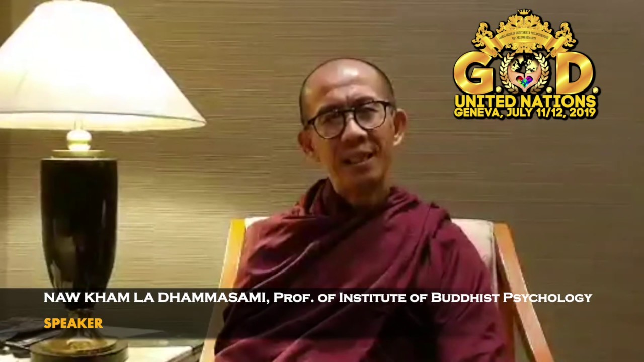 NAW KHAM LA DHAMMASAMI, 7th G.O.D. SPEAKER