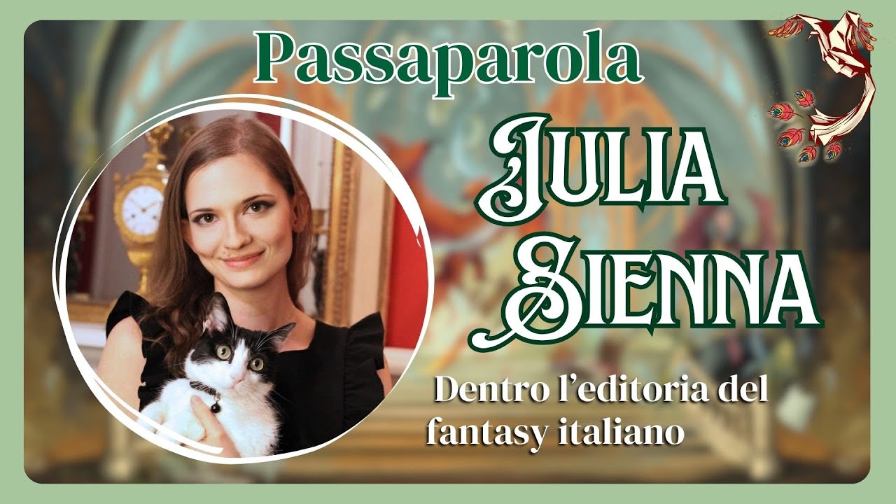 Parliamo di editoria fantasy con Julia Sienna, editor della Gainsworth | La Fenice di Carta 🐦‍🔥