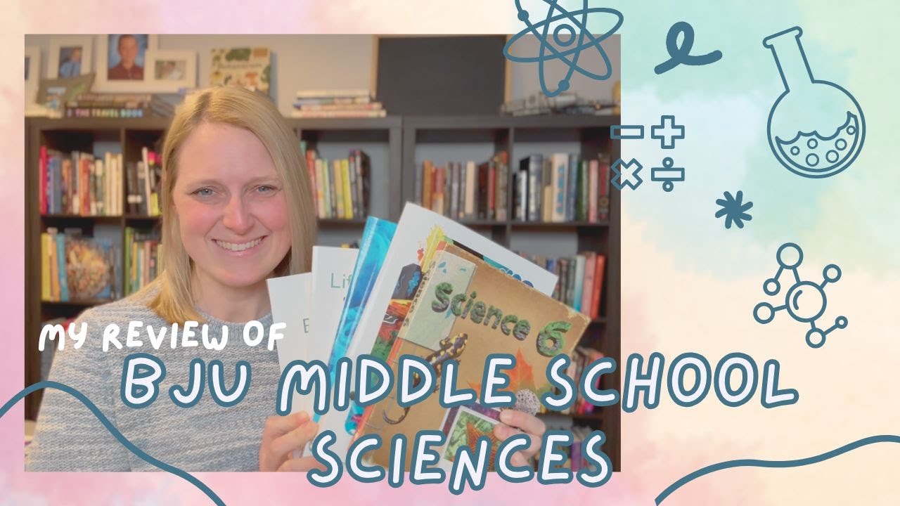 My Review of BJU Middle School Sciences | Pros & Cons