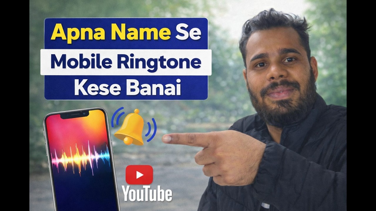 Apna name se mobile ringtone kese banai?