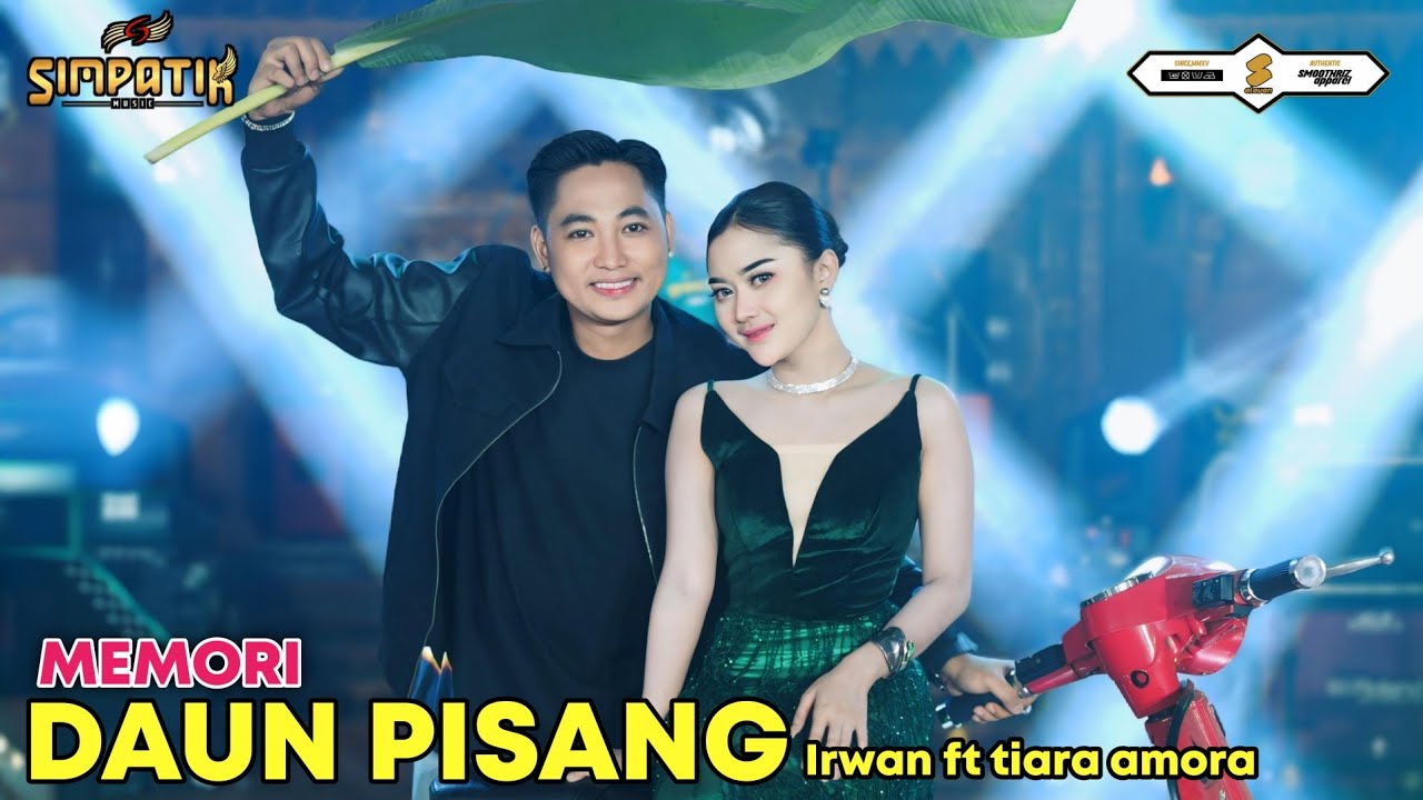 MEMORI DAUN PISANG - TIARA AMORA ft IRWAN KRISDIYANTO - SIMPATIK MUSIC