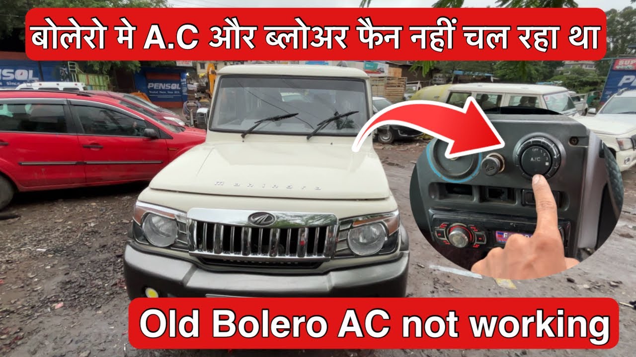 Mahindra Bolero A.C not￼ working! and blower motor not working!￼