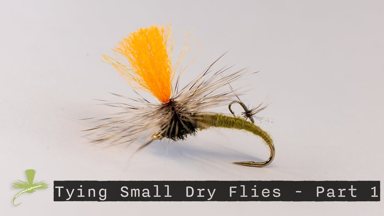 Tying Small Dry Flies - Part 1