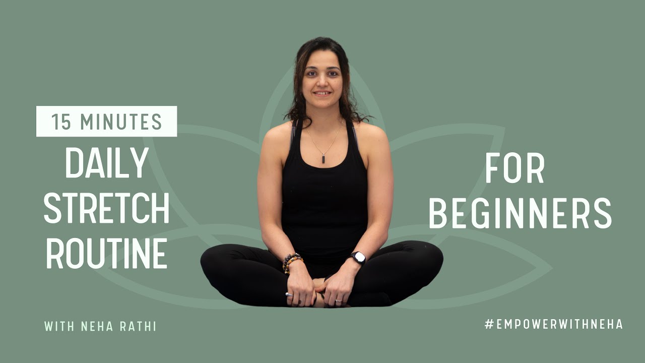Daily stretch routine - Gentle 15 Min full body stretch for beginners