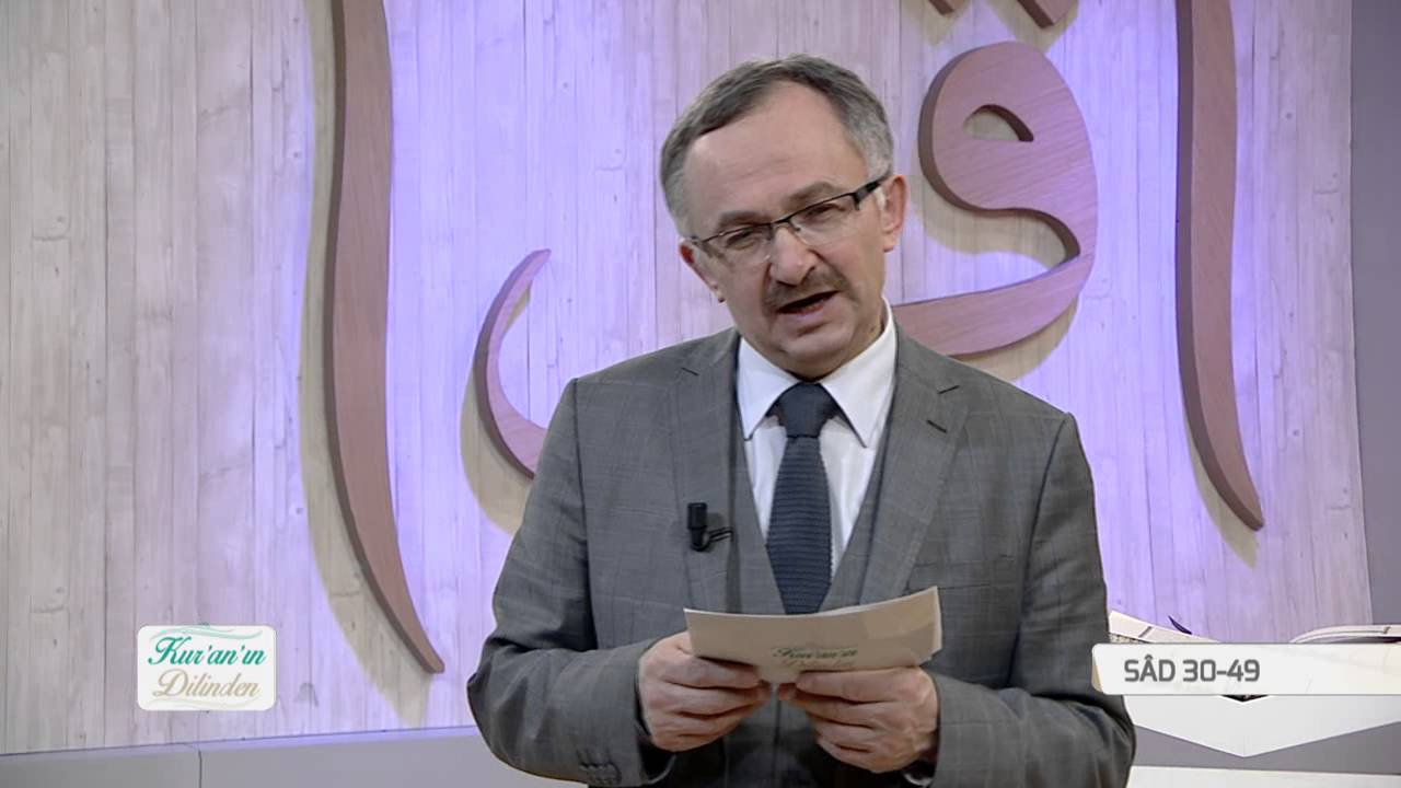 Kur'an'ın Dilinden 175.Bölüm - (Sâd Suresi 30-49)