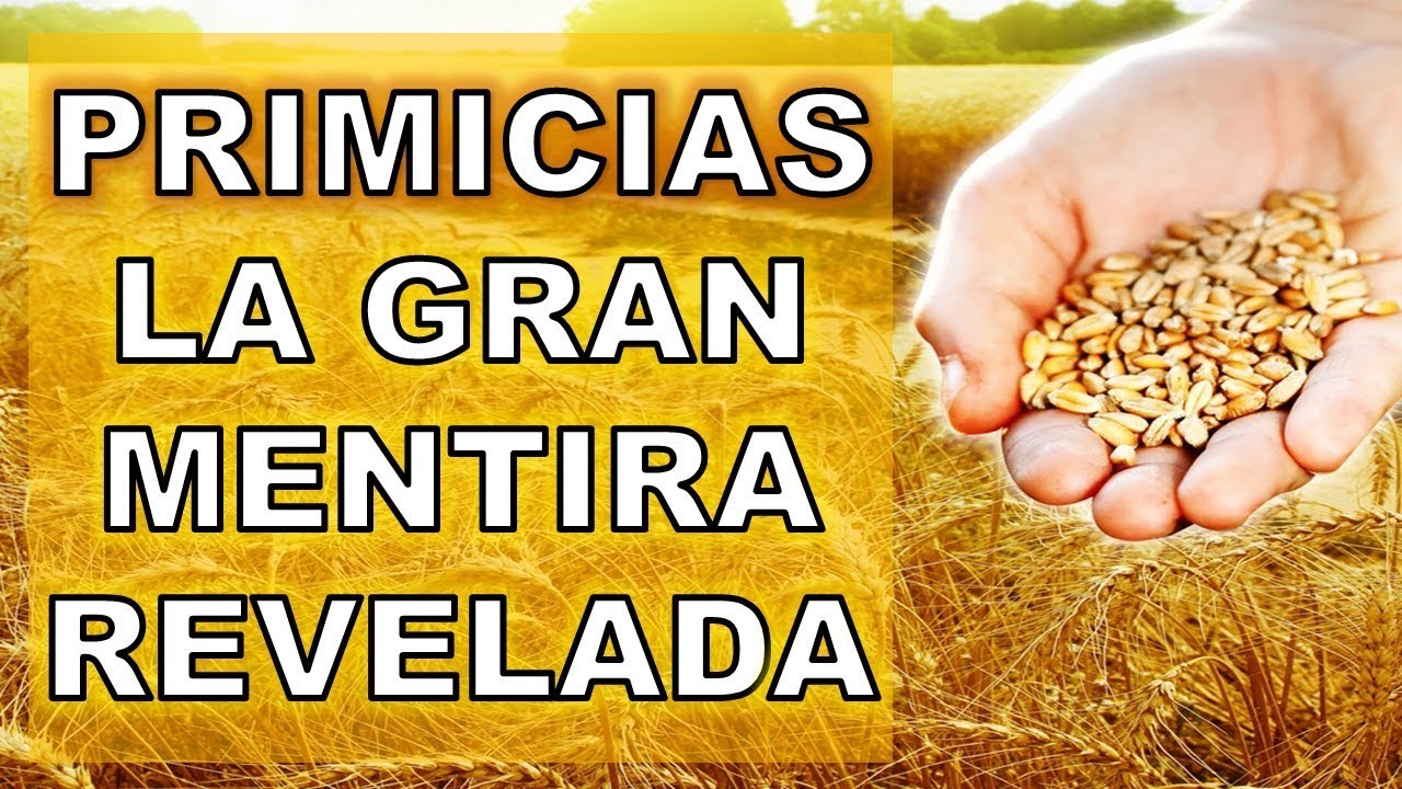 ¿ ES BÍBLICO CELEBRAR LA FIESTA DE PRIMICIAS? -- EDGAR ESCOBAR