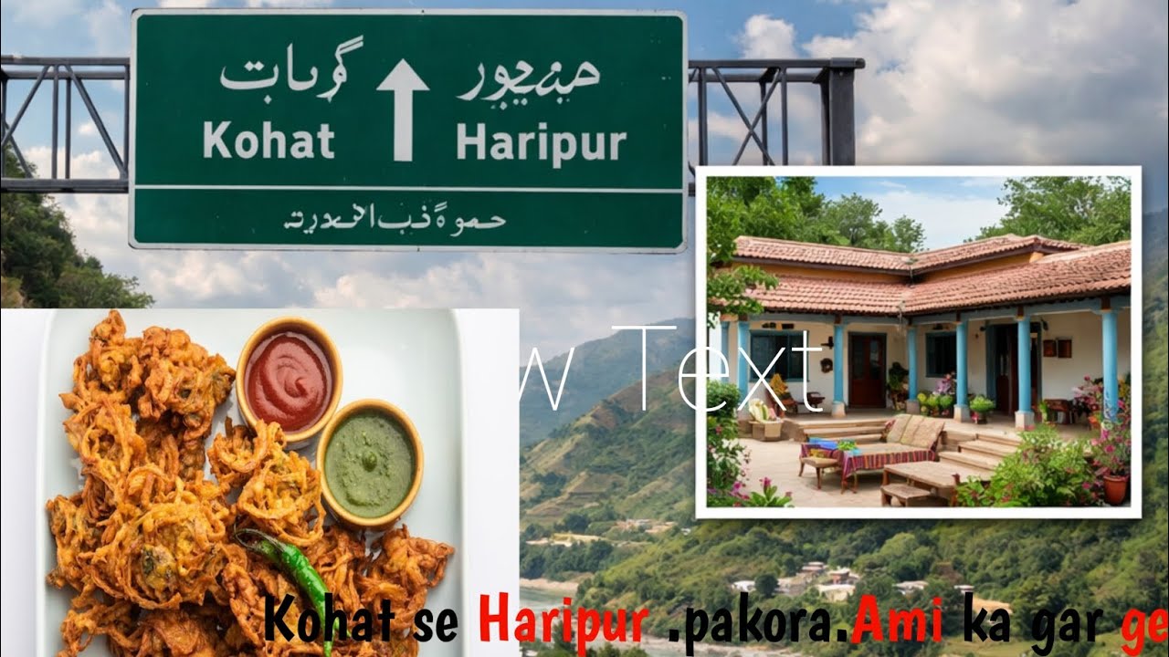 Kohat se Haripur ka safar: Ami ke ghar, Nand ke hath ke mazedar pako🌸 #Kohat_Haripur#Ami_Ka_Ghar