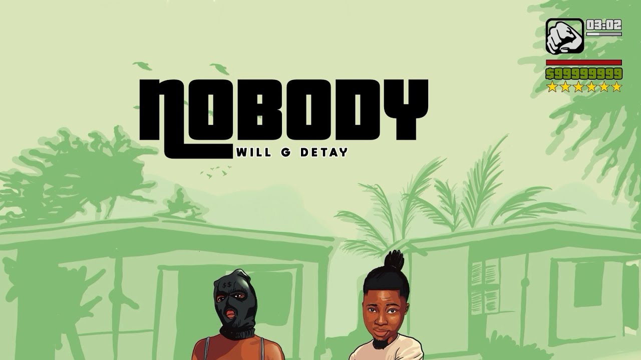 Nobody (Will G Detay)