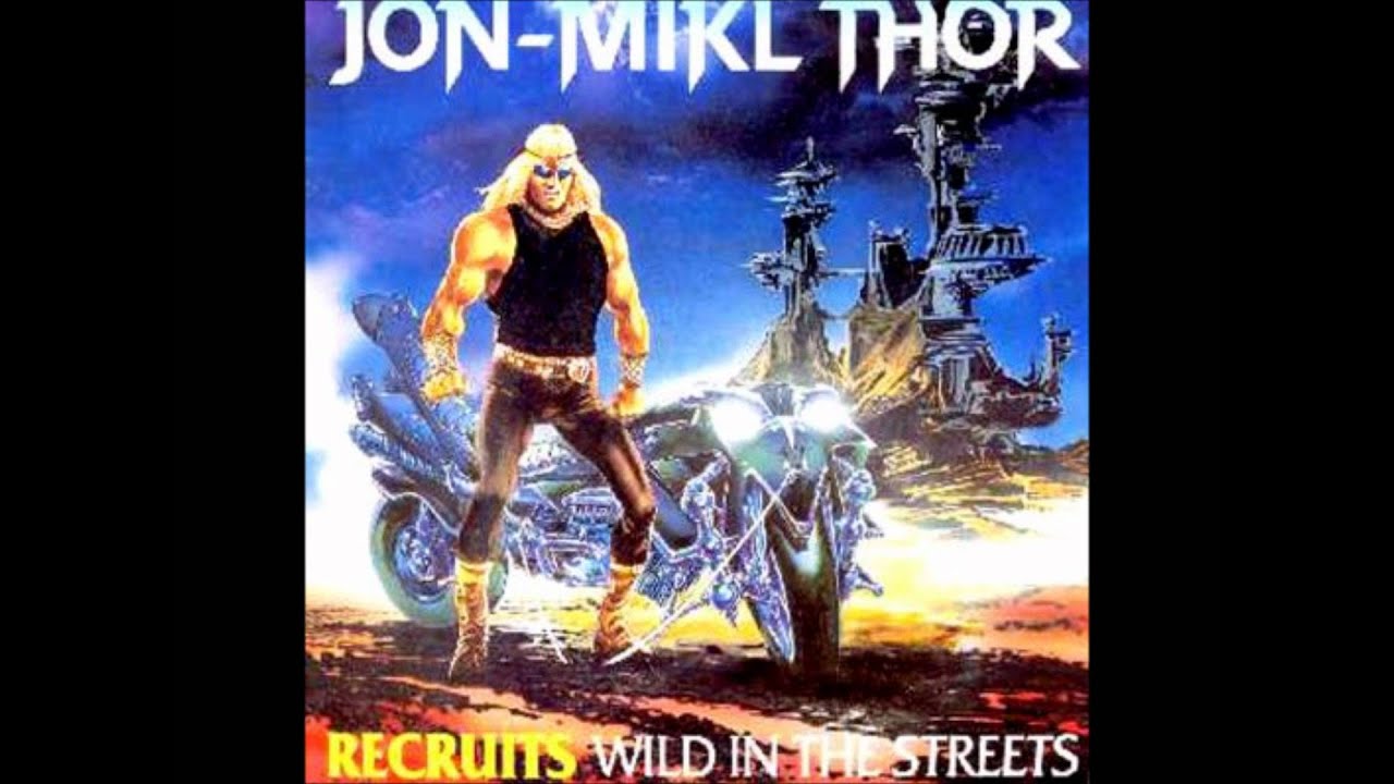 Jon-Mikl Thor (Thor) - Recruits (Ride Hard, Live Free) (Lyrics)