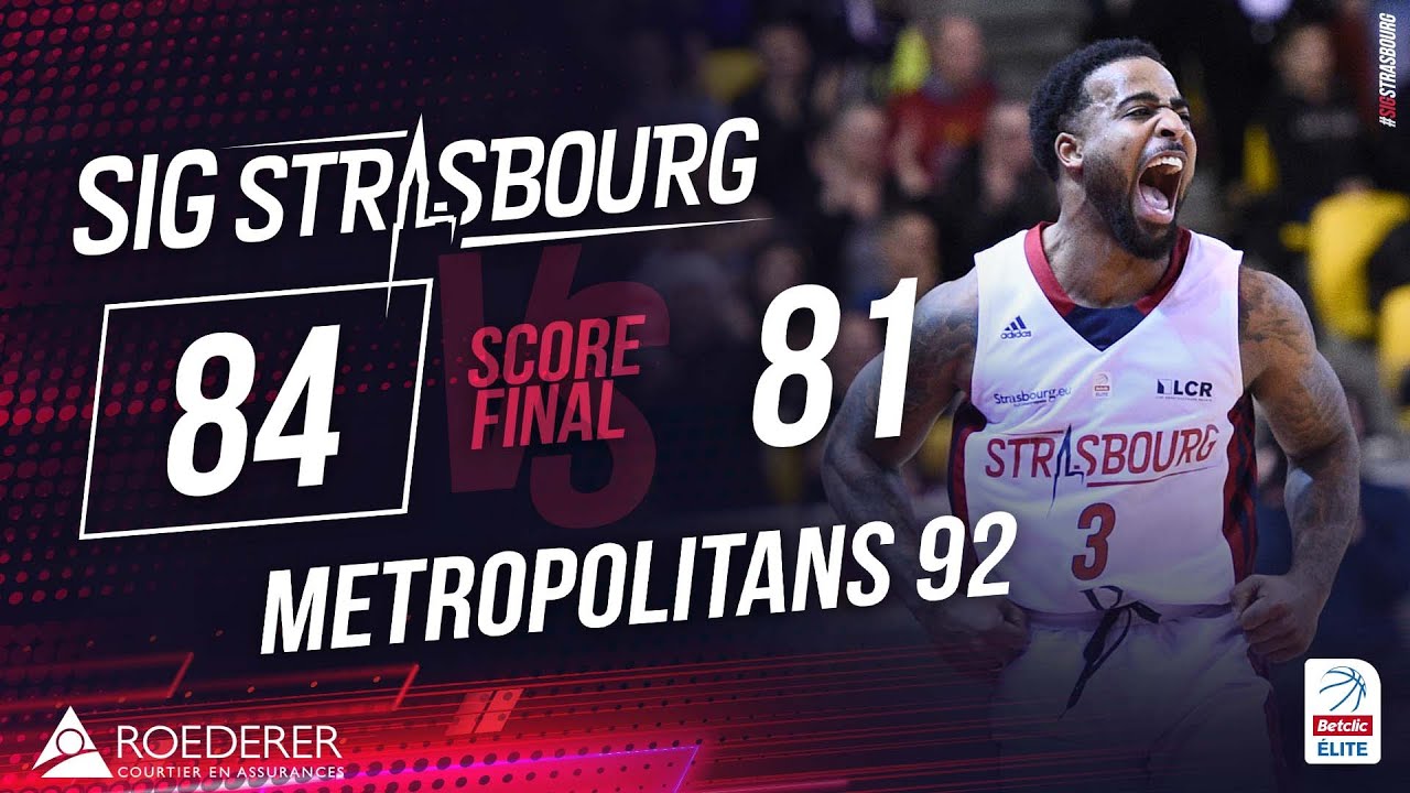 Highlights de la SIG Strasbourg vs Mets 92