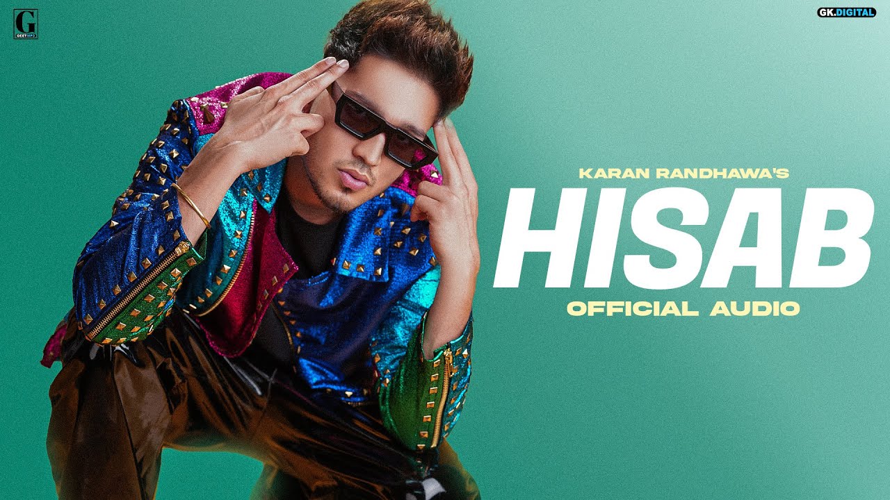 Hisab : Karan Randhawa (Full Audio) Sabba | Meavin | Punjabi Song 2022 | GK Digital | Geet MP3