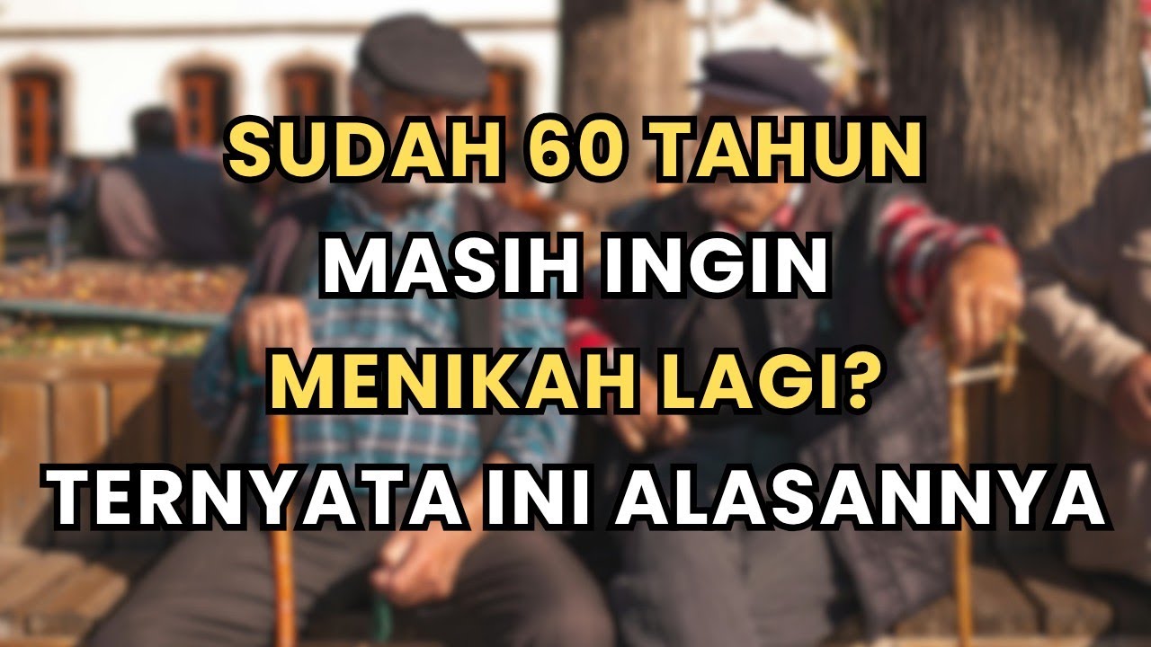 Sudah 60 Tahun Tapi Ingin Menikah Lagi? Ini Alasan Banyak Lansia Menikah di Usia Senja