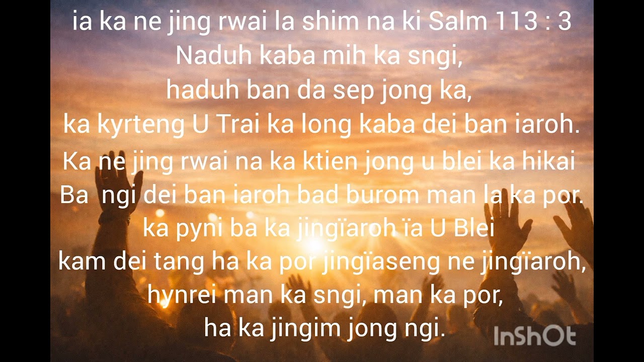 Naduh ba mih ka sngi _ ngin kyntiew ia me ( khasi gospel song)