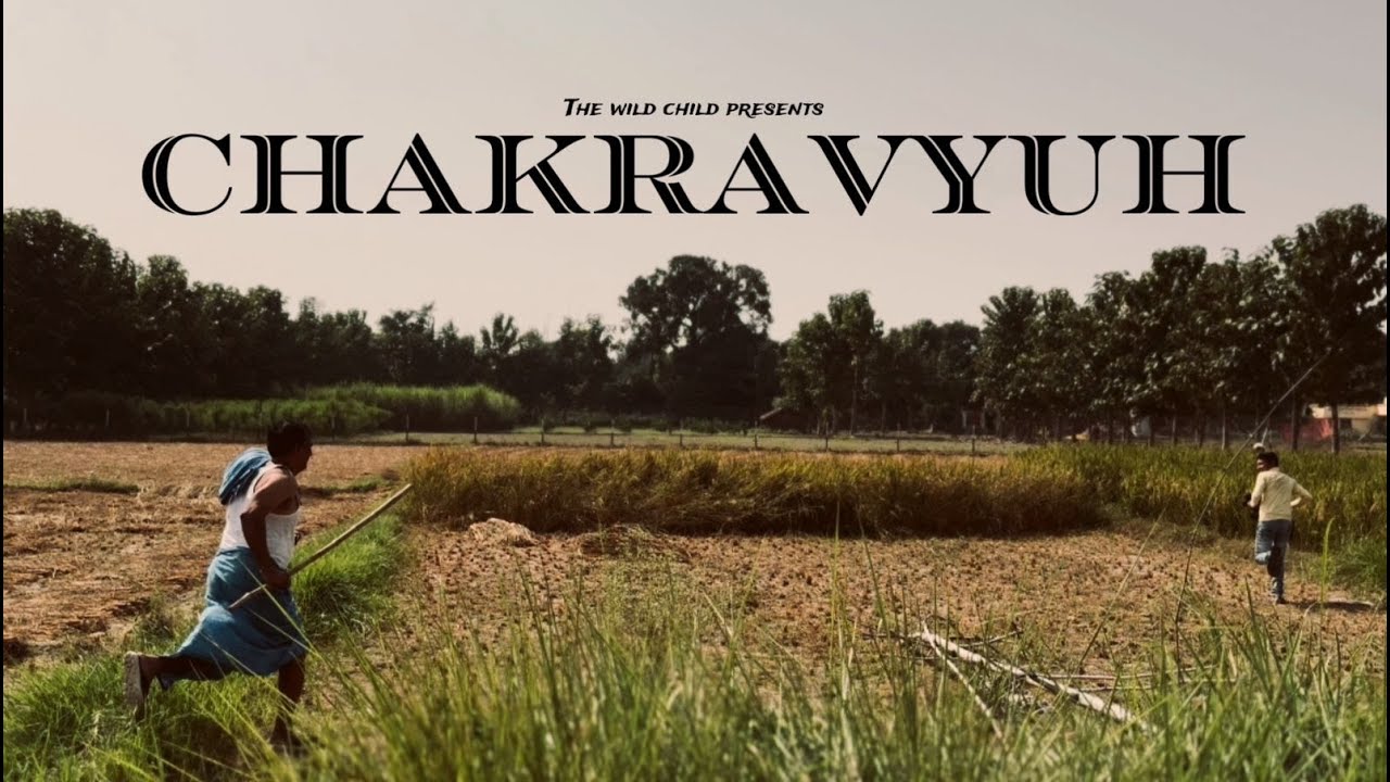 Chakravyuh - Short film | Shot on iPhone | The wild child |