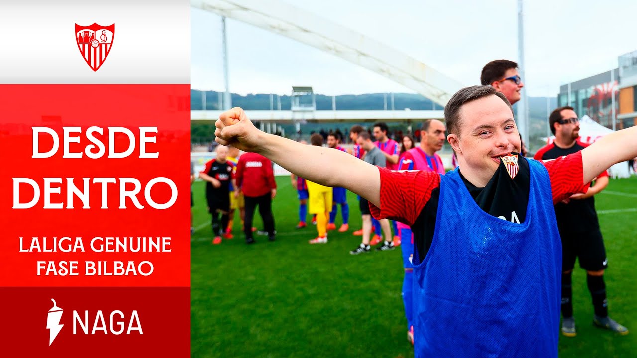 Así vivió el Sevilla FC la Fase Bilbao de LaLiga Genuine 2022