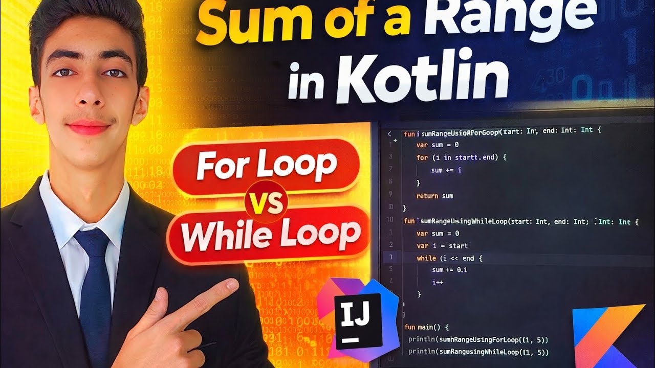 Sum of Numbers in Kotlin 🔥 For Loop vs While Loop | IntelliJ Practical Tutorial