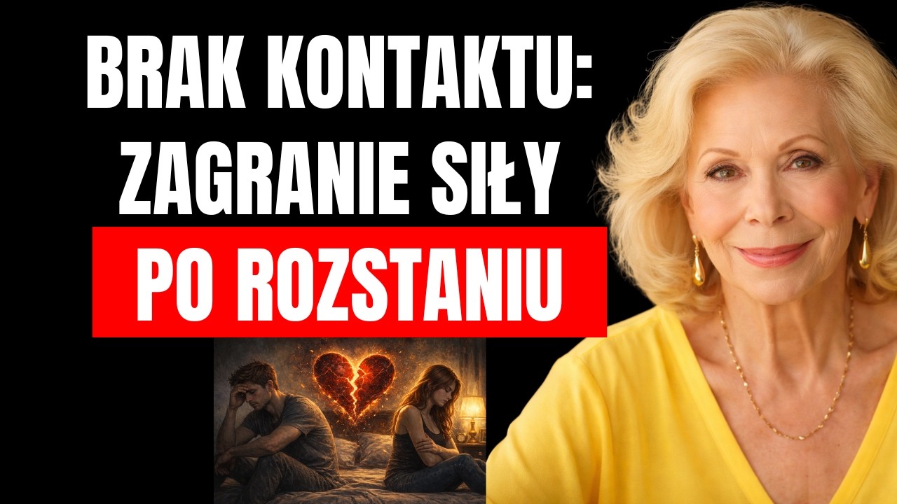 Kontakt Zero – Potężna strategia po rozstaniu | Louise Hay