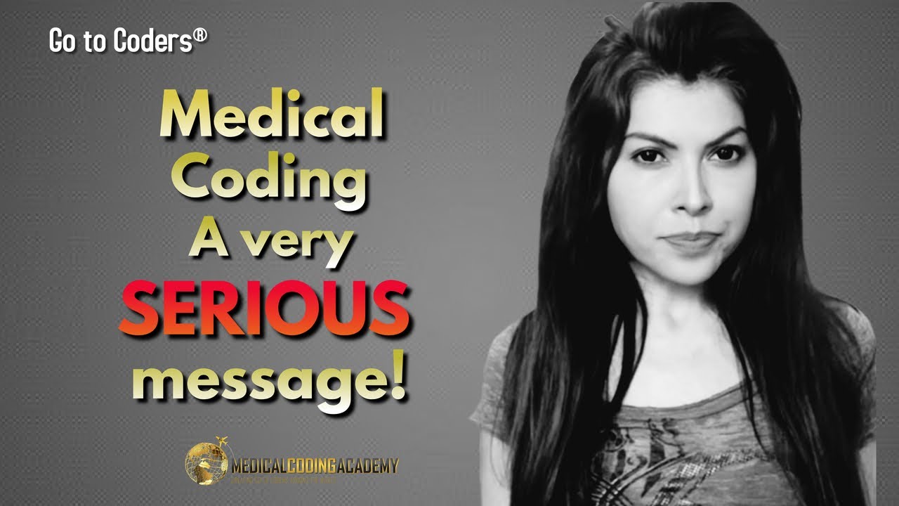 A VERY SERIOUS MESSAGE ABOUT MEDICAL CODING - Don't Fall Behind! Get Multi-Credentialed Today