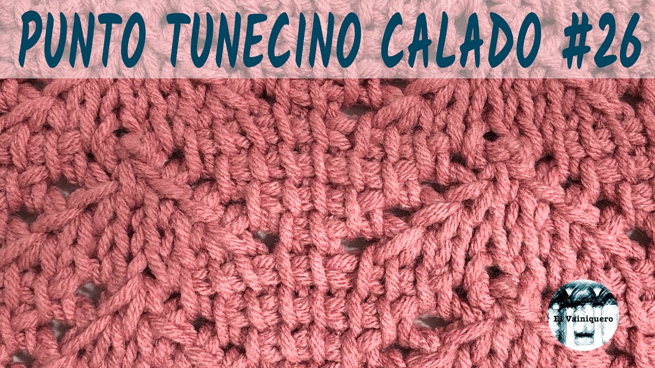 Punto calado tunecino #26 - Crochet tunecino