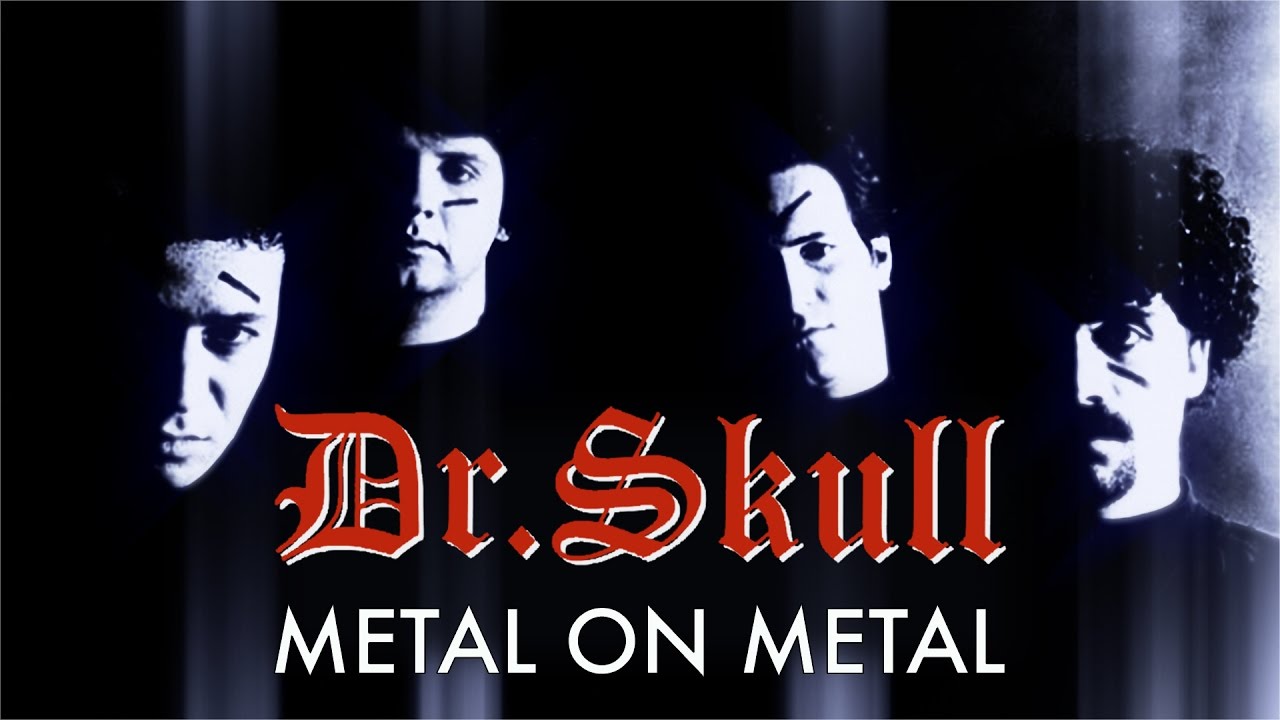 Dr. Skull - Metal On Metal