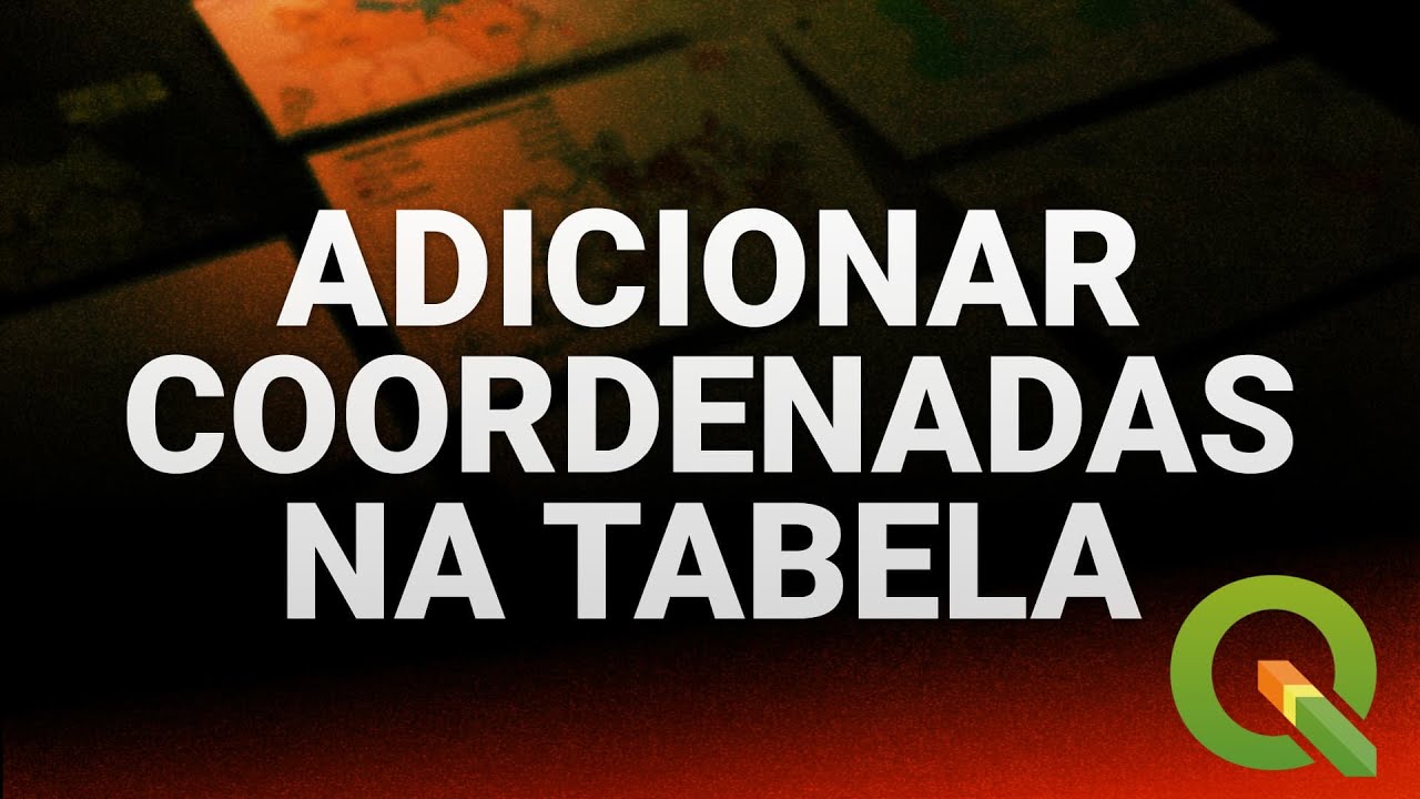 COMO ADICIONAR COORDENADAS X e Y na TABELA DE ATRIBUTOS DO QGIS