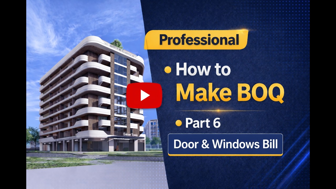 How to Prepare BOQ from Drawings | Door and Windows Bill Part 6