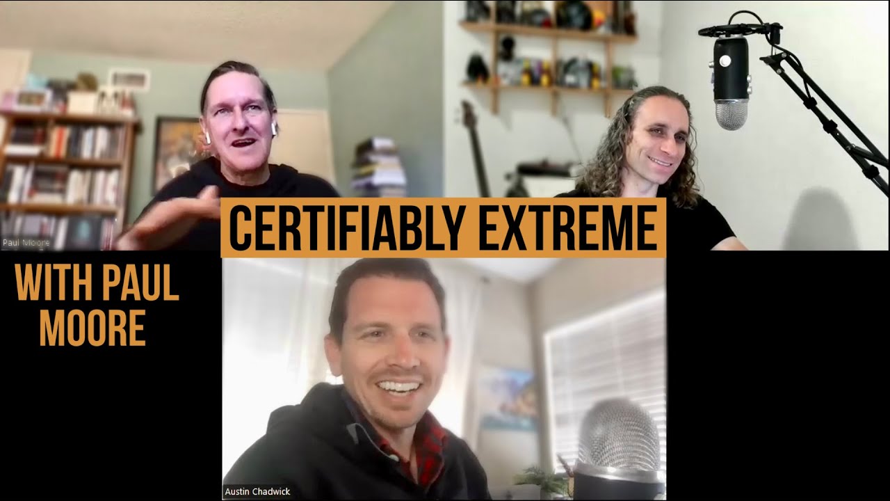 Certifiably Extreme with Paul Moore