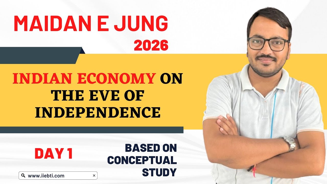indian economy on the Eve of Independence Class 12 One Shot 🇮🇳 | Maidan-e-Jung Day 1 | Rahul Sir