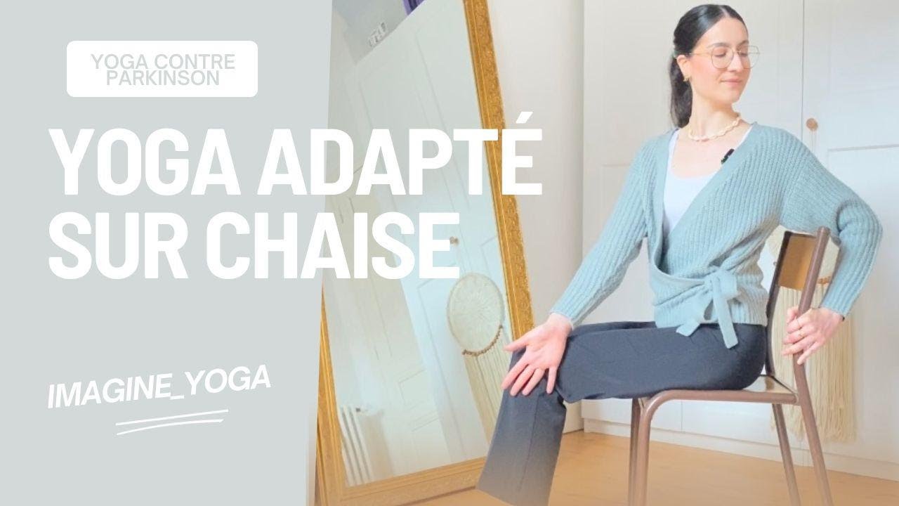 Yoga sur chaise adapté | Le yoga contre Parkinson