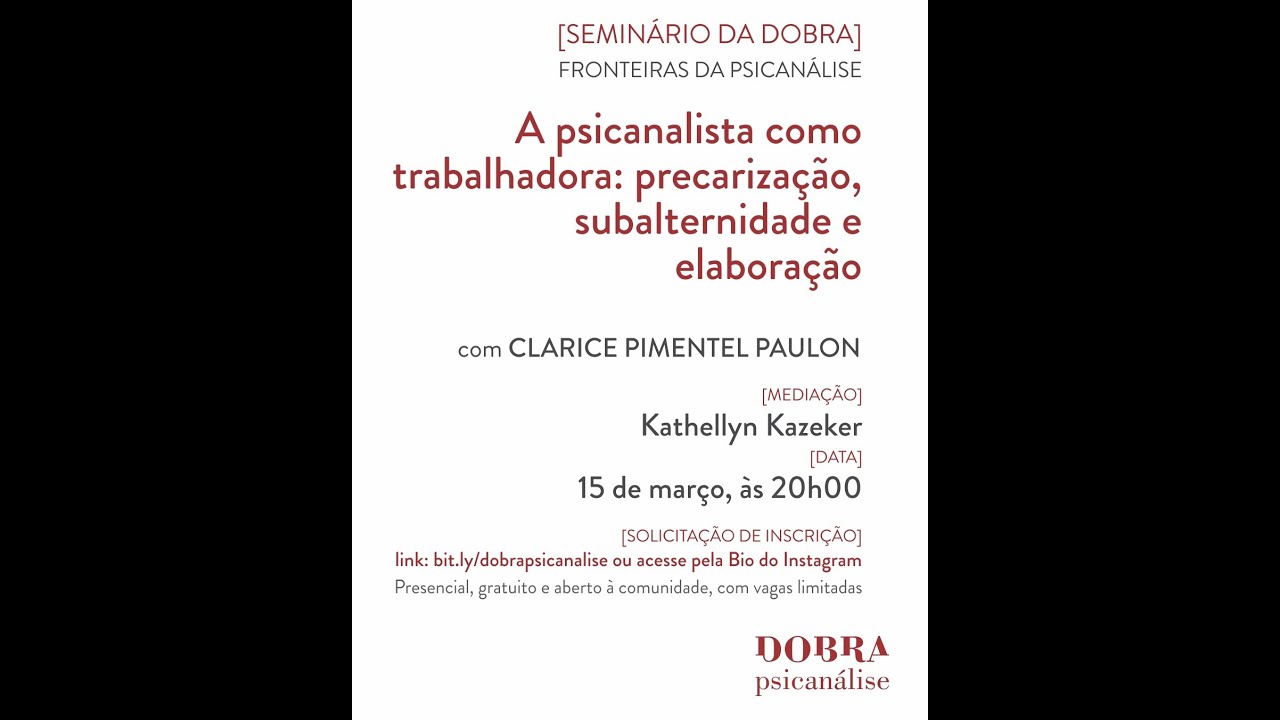 FRONTEIRAS #19 - CLARICE PIMENTEL PAULON - A Psicanalista como trabalhadora