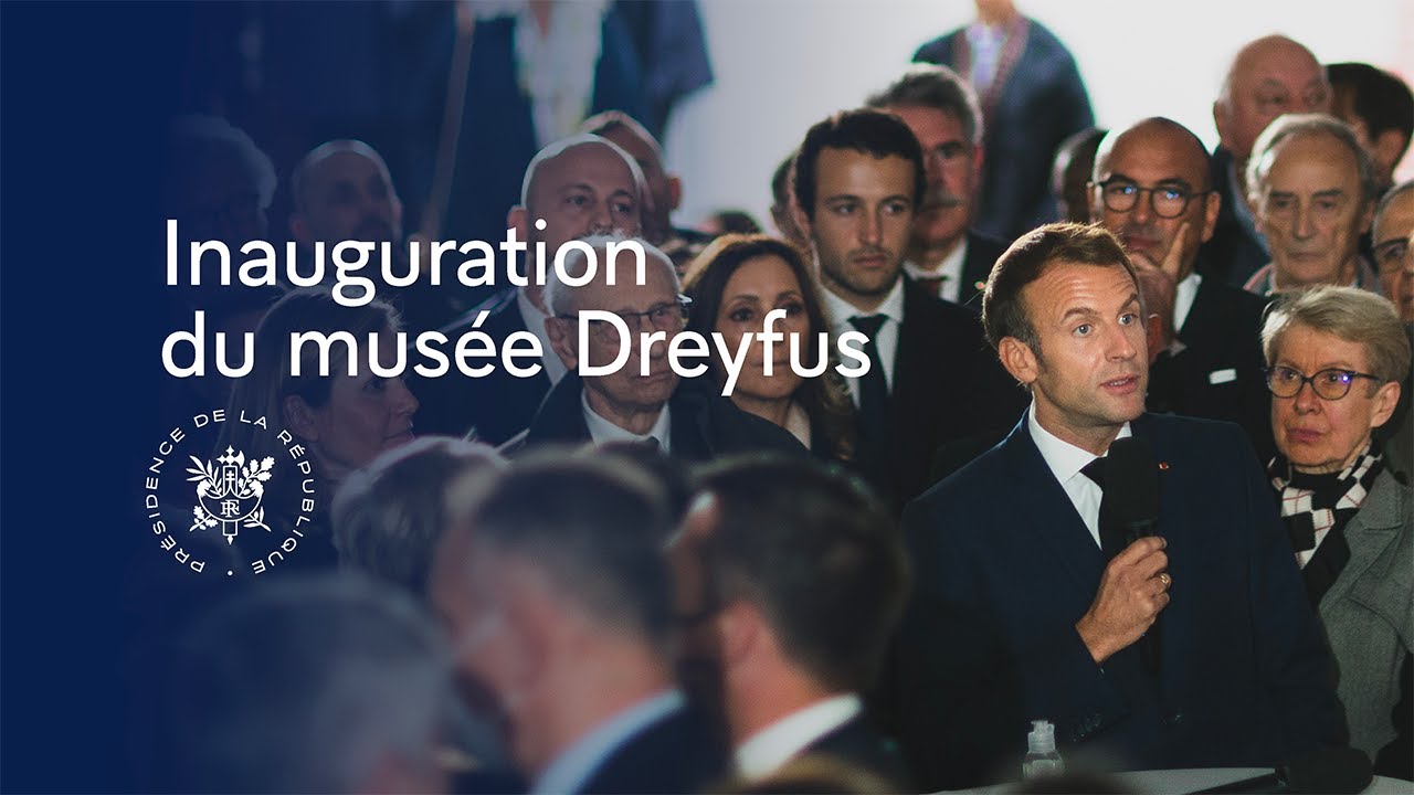 Inauguration du musée Dreyfus par le Président Emmanuel Macron.