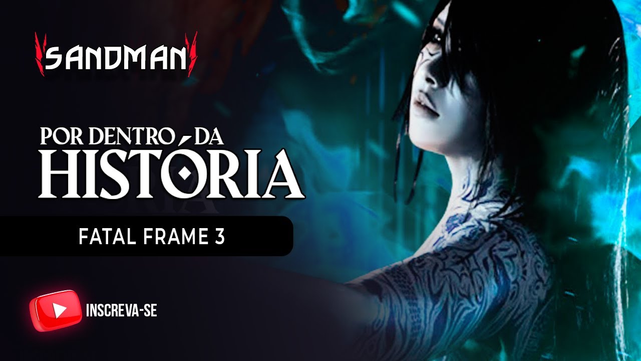 A HISTÓRIA DE FATAL FRAME 3