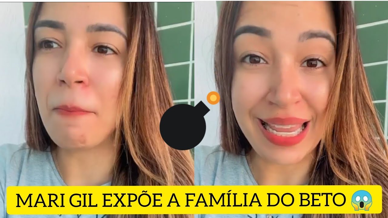 MARI GIL EXPÕE A FAMÍLIA DO BETO 😱💣