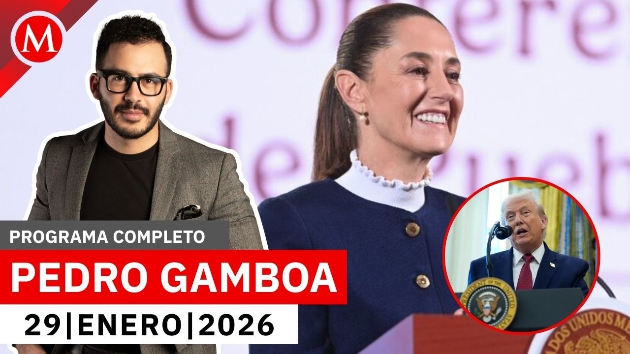 Trump y yo creemos que vamos bien en seguridad: Sheinbaum | Pedro Gamboa, 29 de enero de 2026