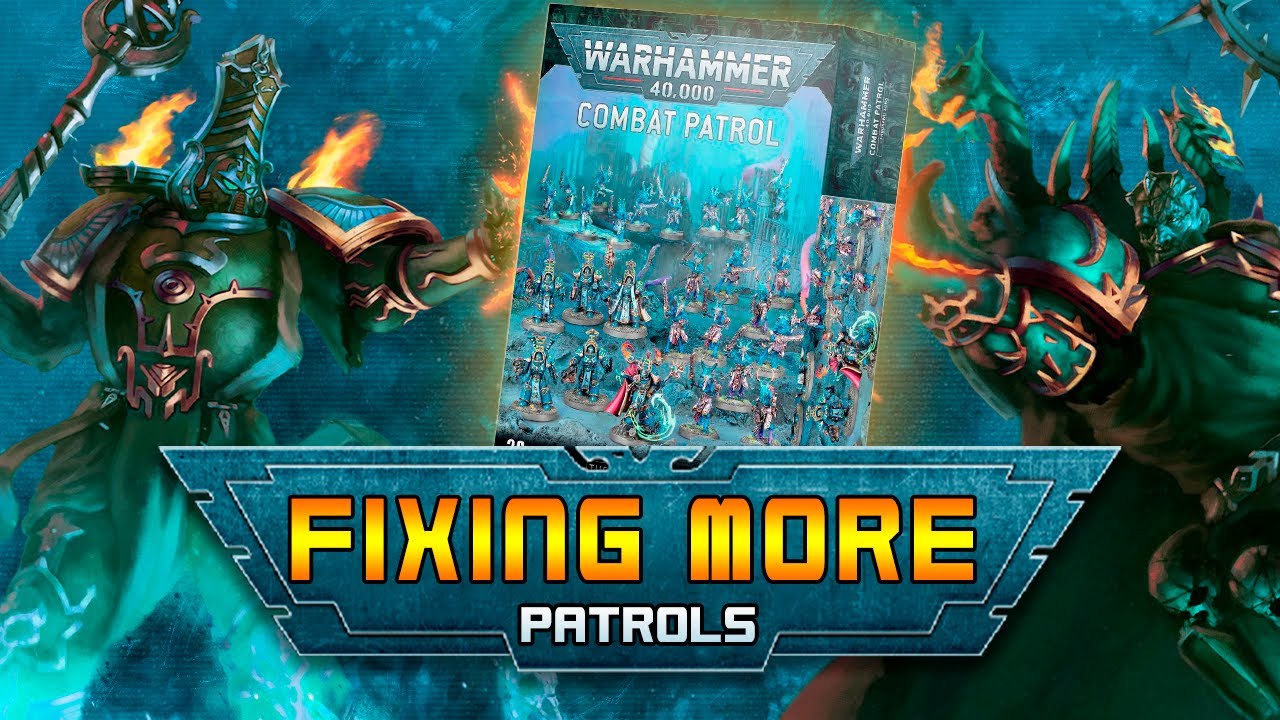 Building 5 MORE Better Combat Patrols