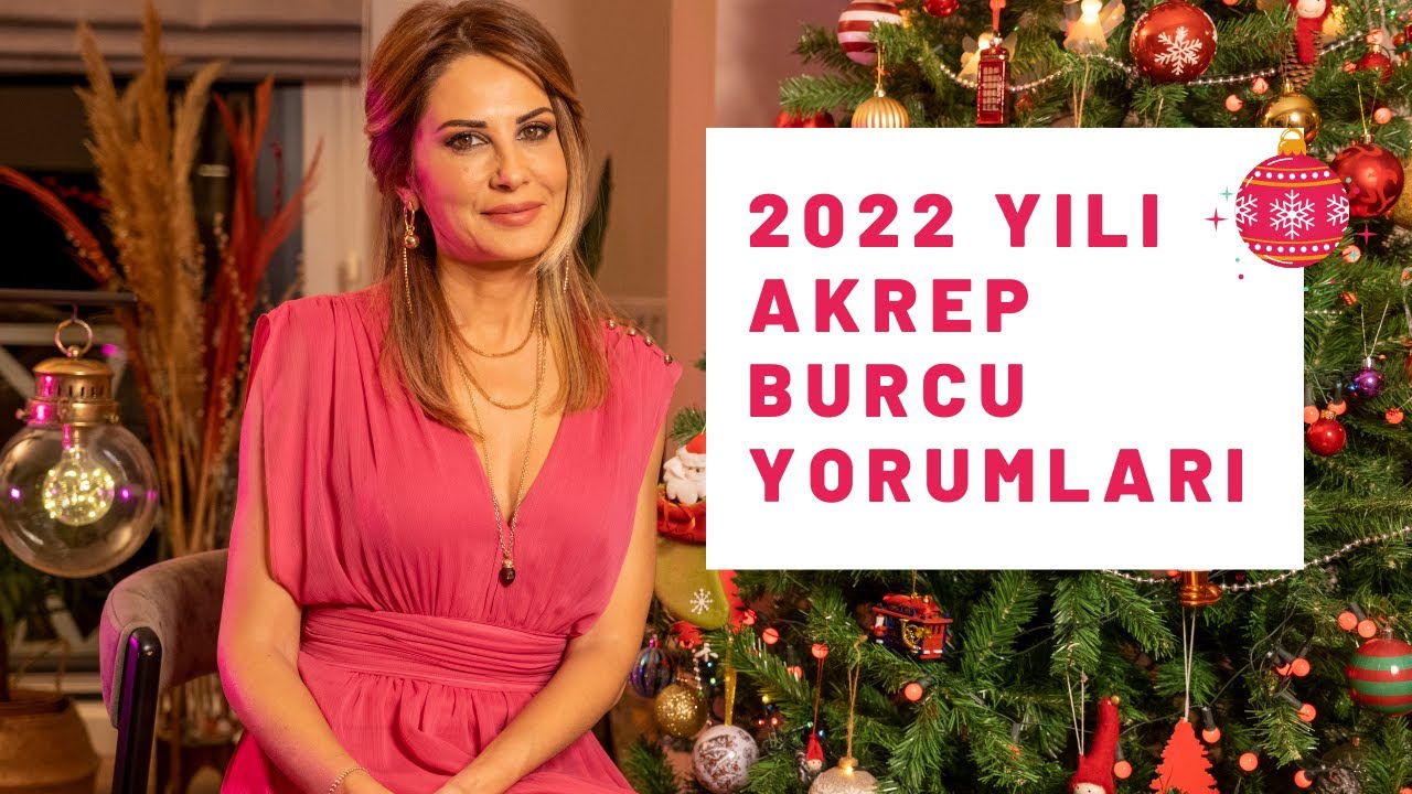 2022 Yılı Akrep Burcu Yorumları - Yıllık Bur&ccedil; Yorumları - Hande Kazanova ile Astroloji