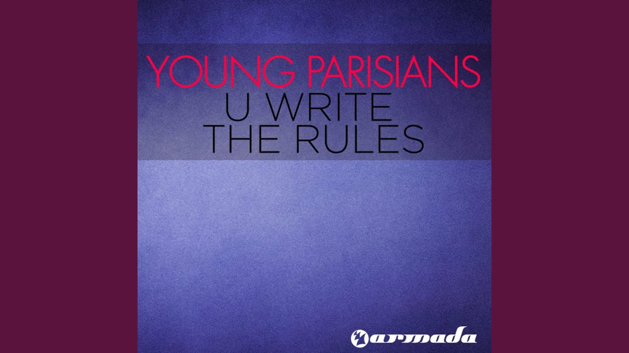U Write The Rules (Radio Version)