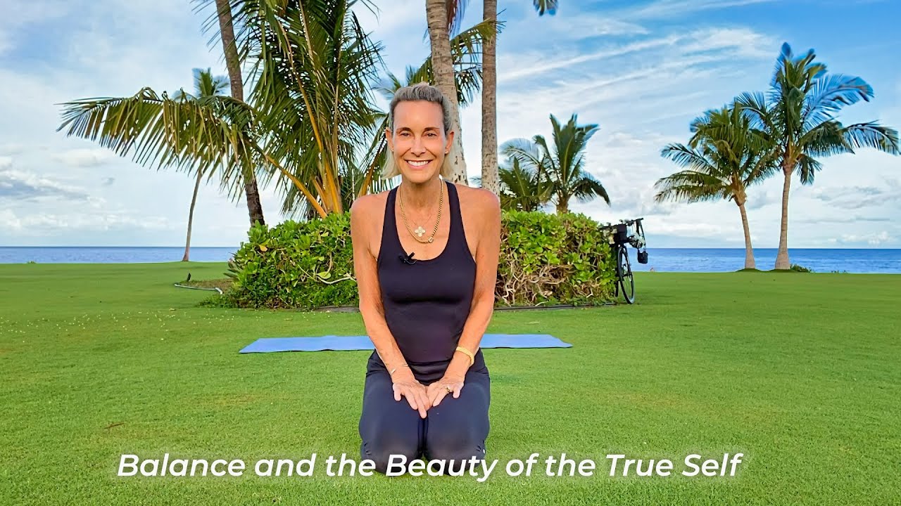 Balance and the Beauty of the True Self