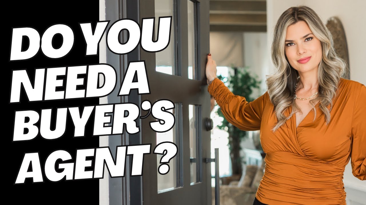 Do You REALLY Need a Buyer's Agent?